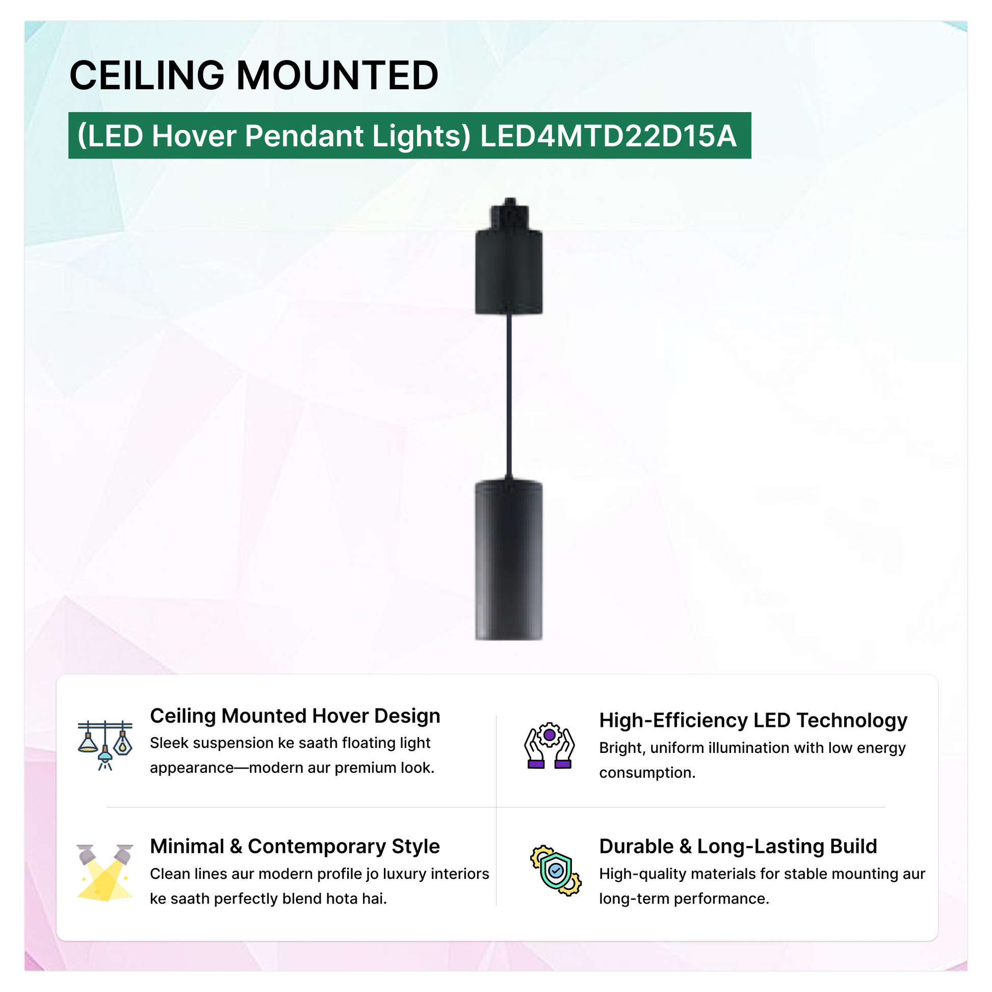 CEILING MOUNTED (LED Hover Pendant Lights) LED4MTD22D15A-DESIGN