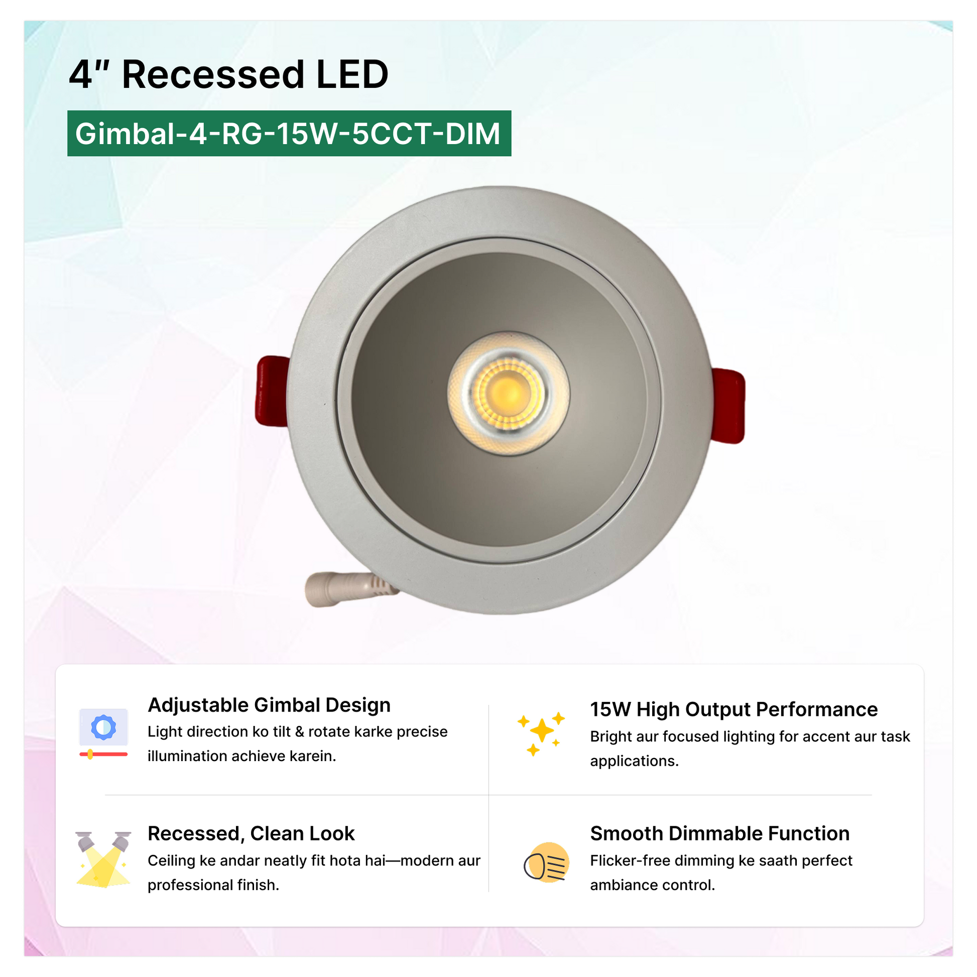 4″ Recessed LED Gimbal-4-RG-15W-5CCT-DIM_Adjustable-gimbal-design  | Selix Kala