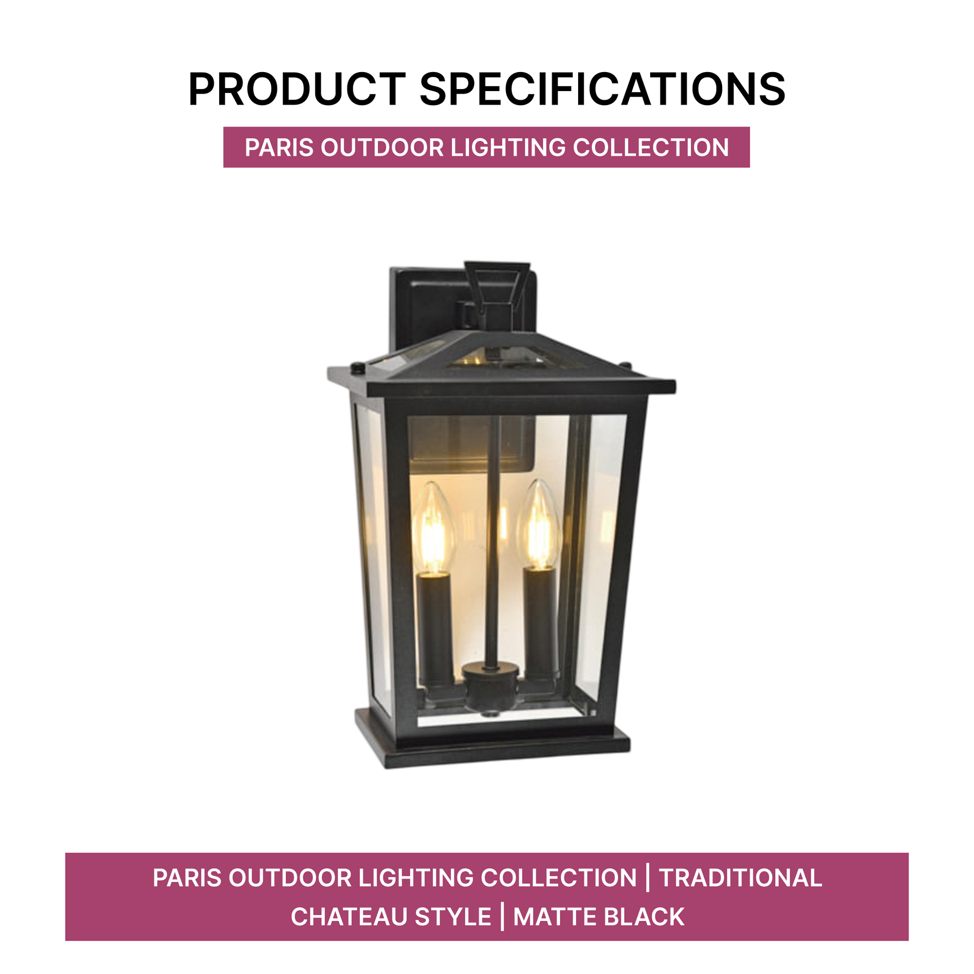 Paris Outdoor Lighting Collection | Traditional Chateau Style | Matte Black
Product Specifications